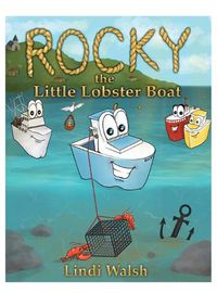 Cover image for Rocky the Little Lobster Boat