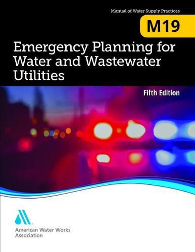 Cover image for M19 Emergency Planning for Water and Wastewater Utilities