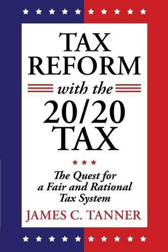 Tax Reform with the 20/20 Tax