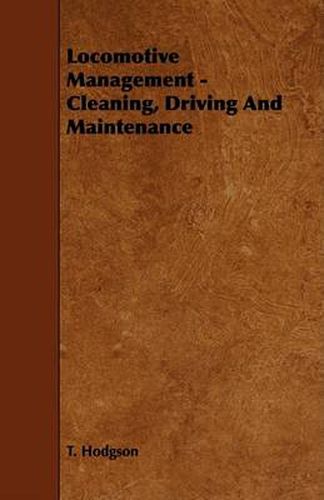 Cover image for Locomotive Management - Cleaning, Driving and Maintenance