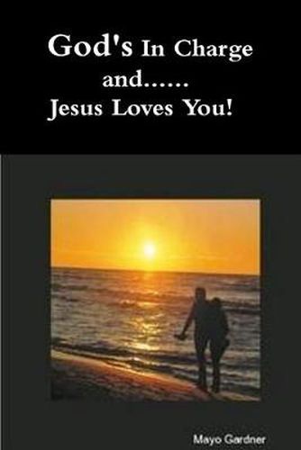 Cover image for God's In Charge and...Jesus Loves You