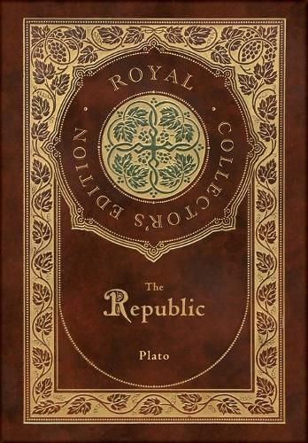 Cover image for The Republic (Royal Collector's Edition) (Case Laminate Hardcover with Jacket)