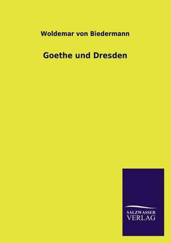 Cover image for Goethe Und Dresden