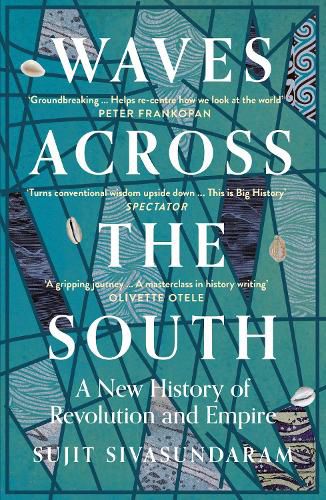 Cover image for Waves Across the South: A New History of Revolution and Empire