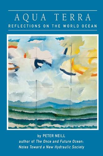 Cover image for Aqua Terra: Reflections on the World Ocean