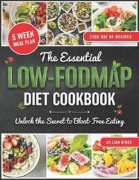 Cover image for The Essential LOW-FODMAP Diet Cookbook