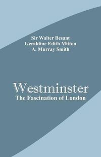 Cover image for Westminster: The Fascination of London