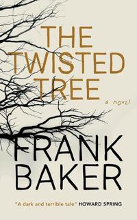 Cover image for The Twisted Tree (Valancourt 20th Century Classics)