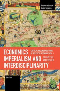 Cover image for Economics Imperialism and Interdisciplinarity