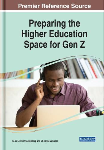 Cover image for Preparing the Higher Education Space for Gen Z