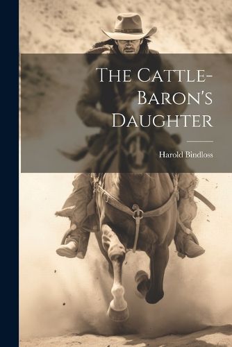 The Cattle-Baron's Daughter