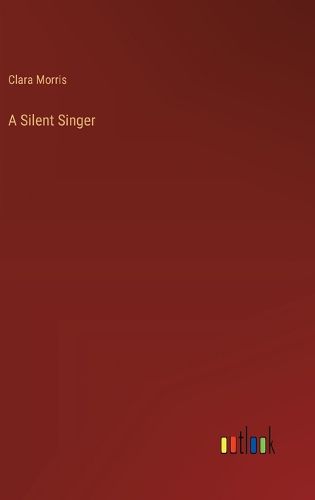 Cover image for A Silent Singer