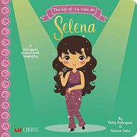 Cover image for The Life of/La Vida De Selena