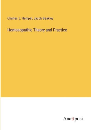 Cover image for Homoeopathic Theory and Practice