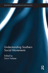 Cover image for Understanding Southern Social Movements