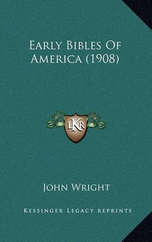 Cover image for Early Bibles of America (1908)