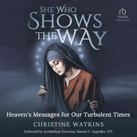 Cover image for She Who Shows the Way