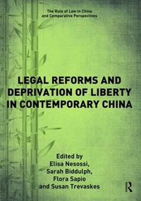 Cover image for Legal Reforms and Deprivation of Liberty in Contemporary China