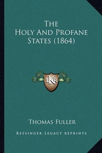 Cover image for The Holy and Profane States (1864)