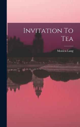 Cover image for Invitation To Tea