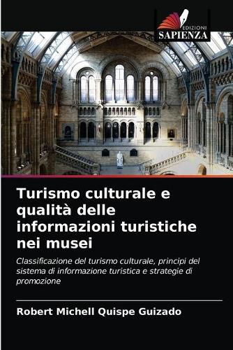 Turismo culturale e qualita delle informazioni turistiche nei musei