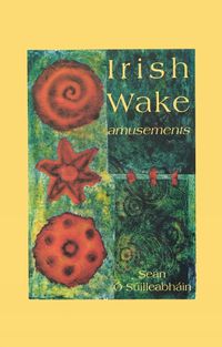 Cover image for Irish Wake Amusements