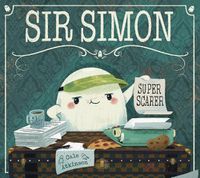 Cover image for Sir Simon: Super Scarer