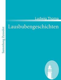 Cover image for Lausbubengeschichten: Aus meiner Jugendzeit