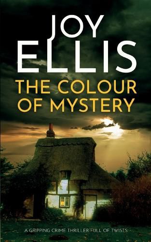 THE COLOUR OF MYSTERY a gripping crime thriller full of twists