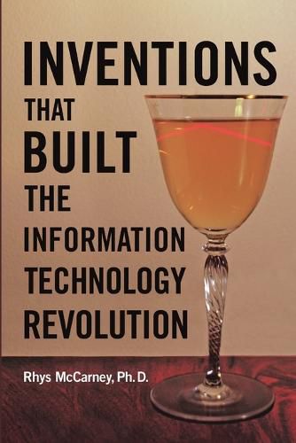 Cover image for Inventions That Built the Information Technology Revolution