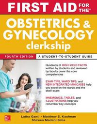 Cover image for First Aid for the Obstetrics and Gynecology Clerkship, Fourth Edition