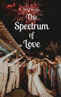 Cover image for The Spectrum of Love