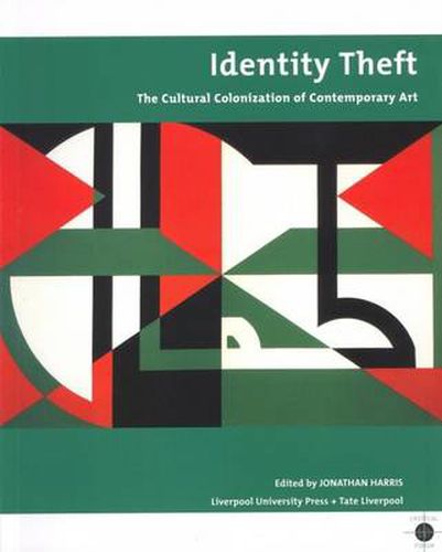 Cover image for Identity Theft: Cultural Colonisation and Contemporary Art