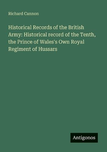 Historical Records of the British Army