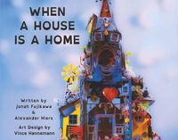 Cover image for When a House Is a Home