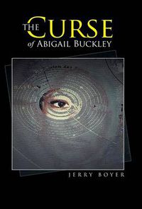 Cover image for The Curse of Abigail Buckley