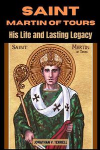 Cover image for Saint Martin of Tours