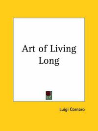 Cover image for Art of Living Long (1915)