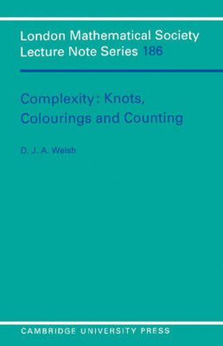 Cover image for Complexity: Knots, Colourings and Countings