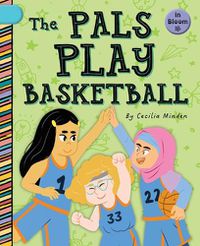 Cover image for The Pals Play Basketball