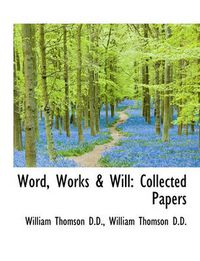 Cover image for Word, Works & Will