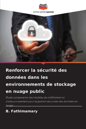 Cover image for Renforcer la securite des donnees dans les environnements de stockage en nuage public