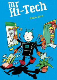 Cover image for Rigby Literacy Collections Take-Home Library Upper Primary: Mr Hi-Tech (Reading Level 30+/F&P Level V-Z)