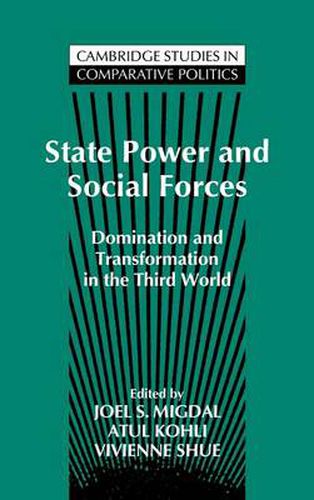 Cover image for State Power and Social Forces: Domination and Transformation in the Third World