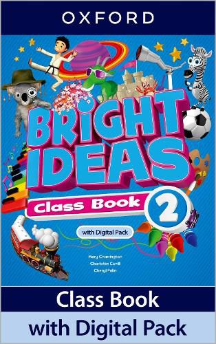 Cover image for Bright Ideas: Level 2: Class Book with Digital Pack: Print Student Book and 2 years' access to Class Book e-book, Activity Book e-book, Online Practice and Student Resources