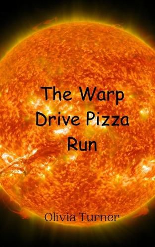 Cover image for The Warp Drive Pizza Run