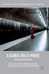 Cover image for A Global Doll's House: Ibsen and Distant Visions