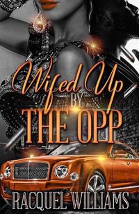 Cover image for Wifed Up by the Opp