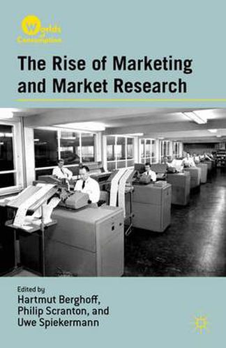 Cover image for The Rise of Marketing and Market Research