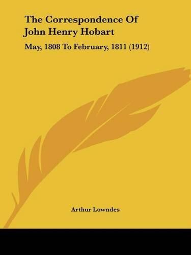 The Correspondence of John Henry Hobart: May, 1808 to February, 1811 (1912)